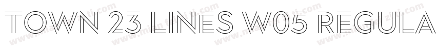 Town 23 Lines W05 Regular Outer字体转换